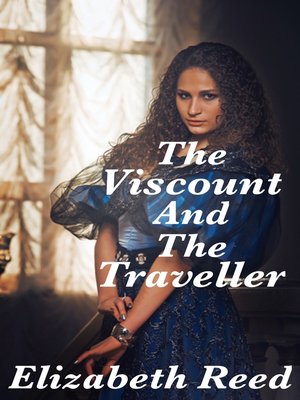 cover image of The Viscount and the Traveller